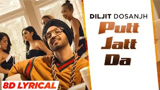 Putt Jatt Da (8D Lyrical🎧) | Diljit Dosanjh | Ikka I Kaater | New Punjabi Songs 2023 | Speed Records