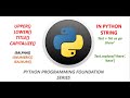 REPLACE, UPPER, LOWER, TITLE, ISUPPER, ISLOWER, ISALPHA  METHODS IN PYTHON STRING