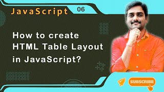 How to create HTML Table Layout in JavaScript - JavaScript Tutorial 06 🚀