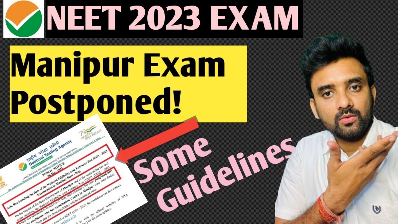 Manipur Exam Postponed Officially||Some Guidelines||NEET UG 2023 ...