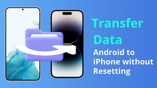 How to Transfer Data from Android to iPhone without Resetting | Move to iOS after Setup