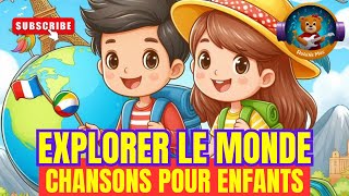 Explorez le monde 🌍 Chanson pour enfants 🎶 Vidéos pour enfants #chansonpourenfants