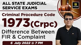 Difference Between FIR & Complaint | CRPC, 1973 #4| All Judicial Service Exams | Narendra Thanvi Sir