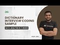 Dictionary Interview Coding Sample | Data Analysis in 3 Weeks | Arpit Jain | GeeksForGeeks Python