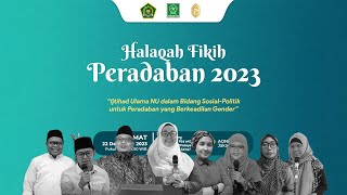 🔴 (LIVE) Ijtihad Ulama NU dalam Bidang Sosial-Politik | Halaqah Fikih Peradaban 2023