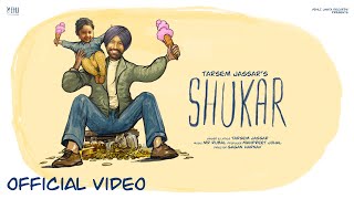Shukar (Official Video) Tarsem Jassar | Mr Rubal | Punjabi Song | Gagan Harnav | Vehli Janta Records