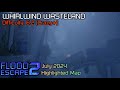 Roblox: Flood Escape 2 | Whirlwind Wasteland [Crazy+] (July 2024 highlighted map)