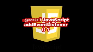 Whats JavaScript addEventListener() Part 2 | JavaScript Malayalam Tutorials