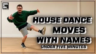15 HOUSE DANCE FOUNDATION STEPS TUTORIAL FOR BEGINNERS IN UNDER 5 MINUTES