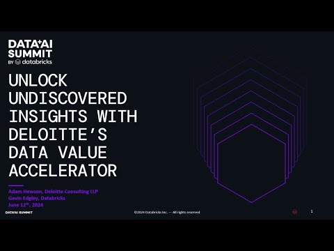 Sponsored by: Deloitte Unlock Undiscovered Insights with Deloitte's Data Value Accelerator