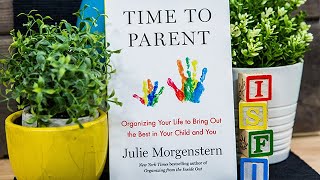 Time to Parent - Home & Family