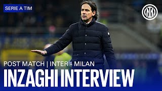 INTER 1-0 MILAN | INZAGHI INTERVIEW 🎙️⚫🔵