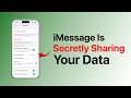iMessage Is Secretly Sharing Your Data — TURN OFF These iPhone Settings.