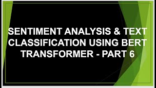 Sentiment Analysis | BERT tutorial | Transformer | TensorFlow Keras Python | Text Classification NLP