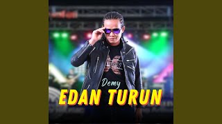 Edan Turun