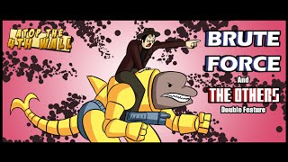 The Others #1 and Brute Force #1 - Atop the Fourth Wall