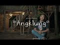 Angklung (Pembuatan Alat Musik)