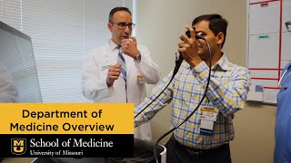 MU School of Medicine: Department of Medicine Overview