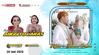 Live Krwt ANGGITO LARAS // ULA SOUND // Pernikahan Safitri & Rohim // Nglaran, 28 Juni 2023