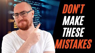 7 MISTAKES Beginner Programmers Make ❌