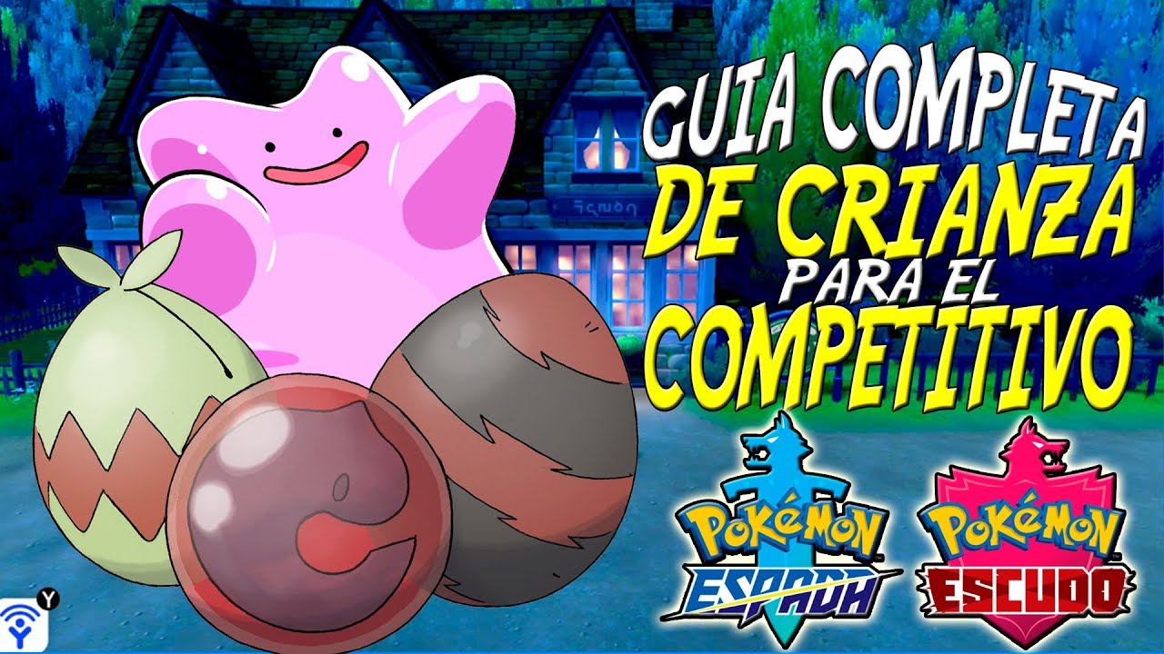 GUIA DE CRIANZA PERFECTA COMPETITIVA POKEMON ESPADA Y ESCUDO - YouTube