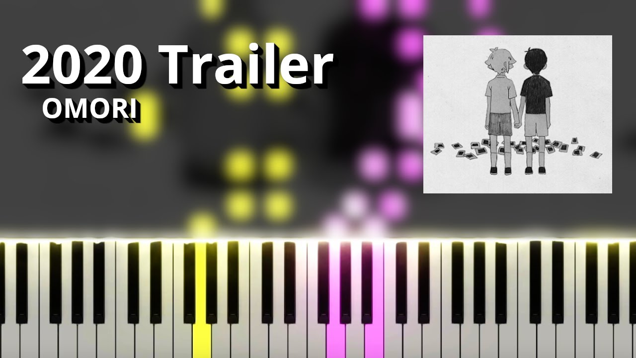 Omori 2020 Trailer Piano Tutorial Chords Chordify