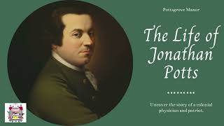 The Life of Jonathan Potts