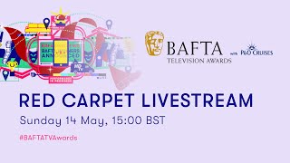 The Red Carpet | BAFTA TV Awards with P&O Cruises