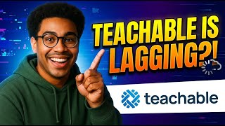 How to Fix Teachable Lagging Issues in 2026 - Causes & Easy Solutions