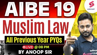 AIBE 19 Exam | MUSLIM LAW | AIBE 19 Previous Year Questions  | Anoop Sir