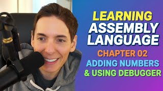 Learning Assembly Language Chapter 02 Adding Numbers and Using Debugger