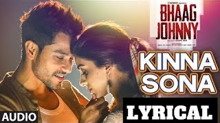 Kinna Sona Full AUDIO Song  WITH LYRICS- Sunil Kamath | Bhaag Johnny | Kunal Khemu | T-Series