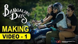 Making the Movie 1 -Bangalore Days | Dulquer Salmaan | Nivin Pauly | Fahadh | Nazriya | Anjali Menon