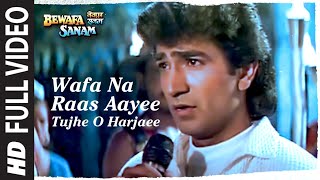 Wafa Na Raas Aayee Tujhe O Harjaee Full Video | Bewafa Sanam | Krishan Kumar |  Nitin Mukesh