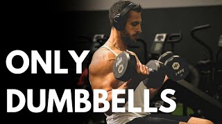 The ONLY Dumbbell Workout That You NEED (FULL BODY)