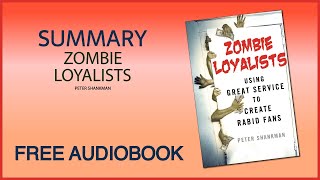 Summary of Zombie Loyalists by Peter Shankman | Free Audiobook