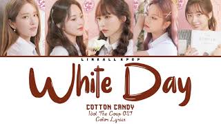 Cotton Candy (코튼캔디) - White Day (선물) [IDOL (아이돌 : The Coup OST)] Color Lyrics