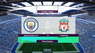Manchester City vs Liverpool | Etihad Stadium | 2021-22 Premier League | PES 2021