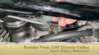 Yamaha VSTAR 1100  Throttle Cable - Repair /  Replace / Maintenance