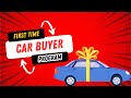 What is First Time Car Buyer Program? Everything You Need to Know