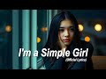 I'm a Simple Girl - NiExshadow