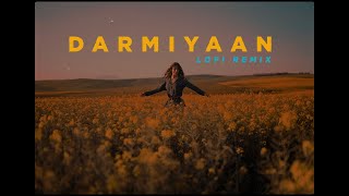 darmiyaan (lofi remix) - shafqat amanat ali / indian lofi