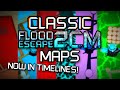 CLASSIC Flood Escape 2 Community Maps - Now Ported to Timelines