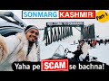 Sonmarg Kashmir Vlog | Be aware of Scammers - Kashmir in January 2023