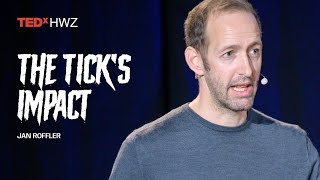 The Tick's Impact | Jann Roffler | TEDxHWZ