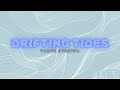 Drifting Tides (official lyrics video)