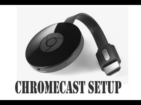 How to set up Chromecast on your TV Dec 2016? How to set up Chromecast on your TV Dec 2016?