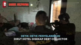 Detik detik Polres Jakarta Barat menyelamatkan dirut hotel disekap debt collector