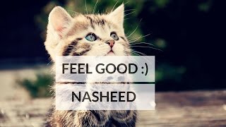 Feel Good Nasheed