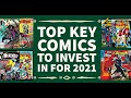 Top Key Comics To Invest In For 2021